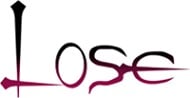 Lose